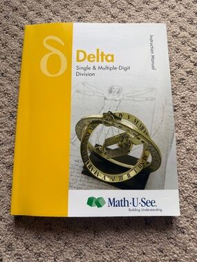 Math-U-See Delta Single and Multiple-Digit Division Instruction Manual